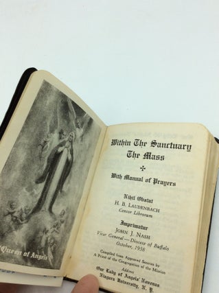 WITHIN THE SANCTUARY: THE MASS with Manual of Prayers