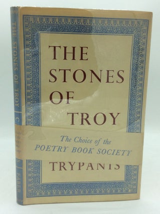 Item #186808 THE STONES OF TROY. C A. Trypanis