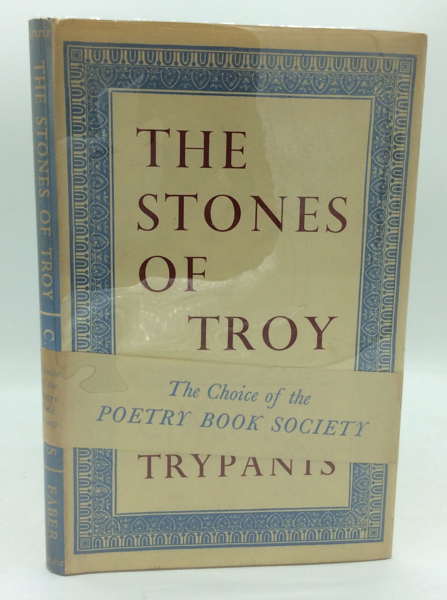 THE STONES OF TROY | C A. Trypanis | 2nd Printing