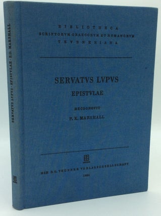Item #186837 SERVATI LUPI EPISTULAE. Lupus Servatus, ed Peter K. Marshall