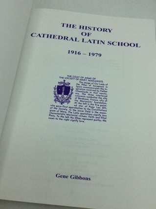 THE HISTORY OF CATHEDRAL LATIN SCHOOL 1916-1979