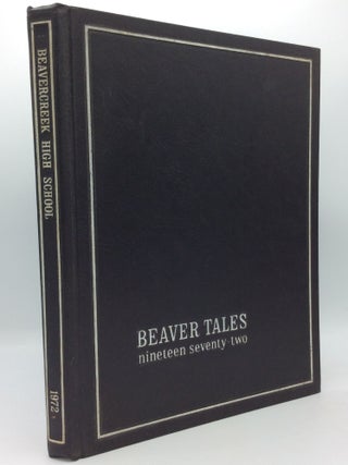 Item #186869 1972 BEAVERCREEK HIGH SCHOOL YEARBOOK. Beavercreek High School