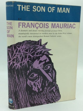 Item #186873 THE SON OF MAN. Francois Mauriac