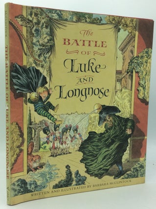 Item #186902 THE BATTLE OF LUKE AND LONGNOSE. Barbara McClintock
