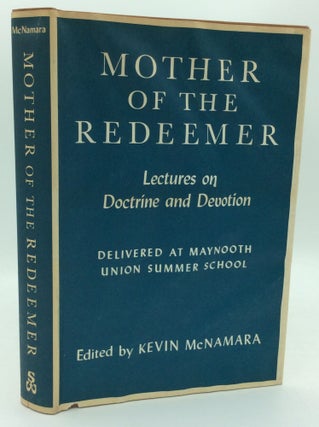 Item #186951 MOTHER OF THE REDEEMER: Aspects of Doctrine and Devotion. ed Kevin McNamara