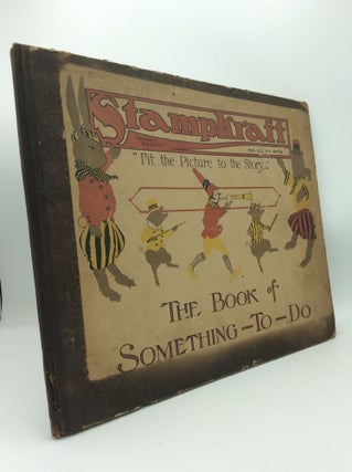Item #187152 STAMPKRAFT: THE BOOK OF SOMETHING-TO-DO; Rhymes & Stories