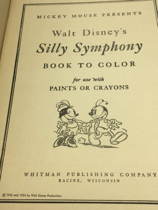 MICKEY MOUSE PRESENTS WALT DISNEY'S SILLY SYMPHONY BOOK TO COLOR for Use with Paints or Crayons