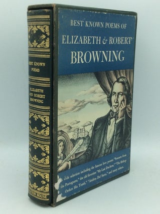 Item #187183 THE BEST KNOWN POEMS OF ELIZABETH & ROBERT BROWNING. Elizabeth Barrett Browning,...