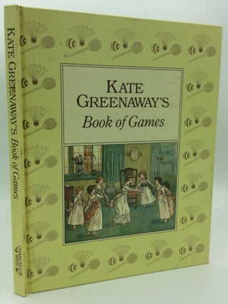 Item #187224 KATE GREENAWAY'S BOOK OF GAMES. Kate Greenaway