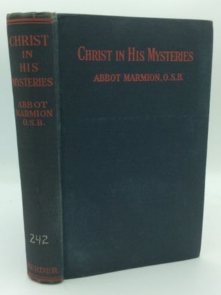 Item #187252 CHRIST IN HIS MYSTERIES. Dom Columba Marmion