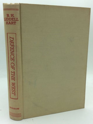 Item #187268 DEFENCE OF THE WEST. B H. Liddell Hart