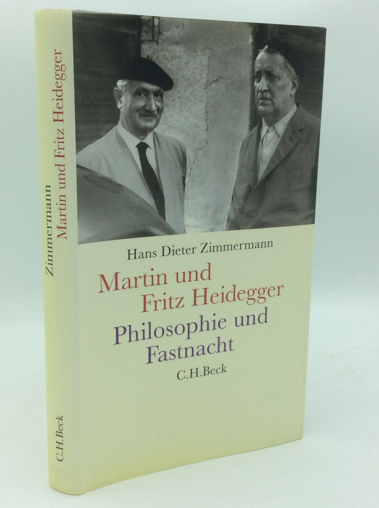 MARTIN UND FRITZ HEIDEGGER: Philosophie und Fastnacht | Hans