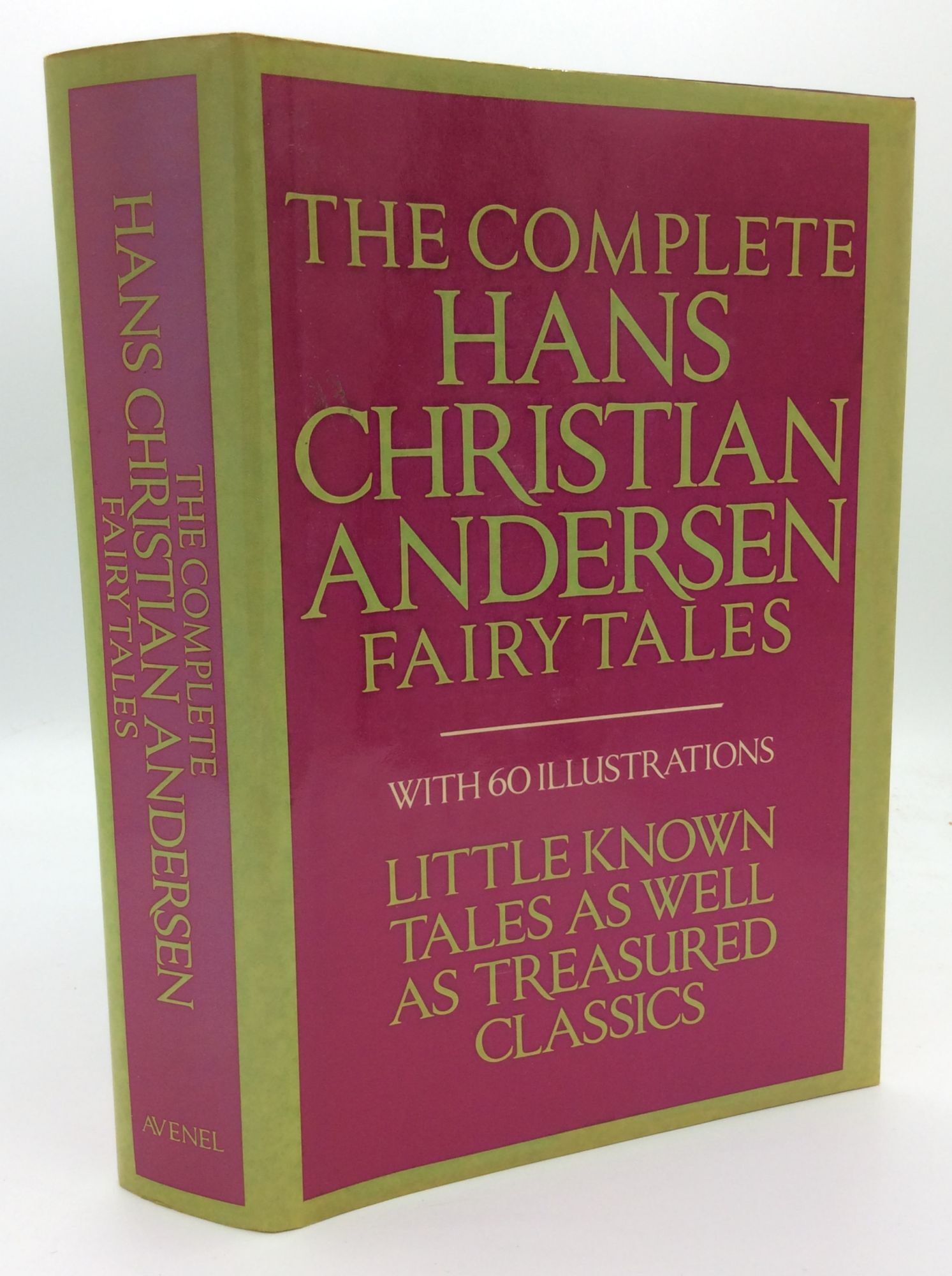 THE COMPLETE HANS CHRISTIAN ANDERSEN FAIRY TALES | Hans Christian
