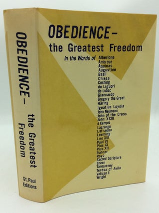 Item #187491 OBEDIENCE: THE GREATEST FREEDOM. comp Daughters of St. Paul
