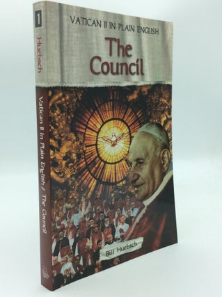 Item #187525 THE COUNCIL: Vatican II in Plain English, Book 1. Bill Huebsch