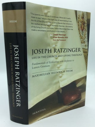 Item #187614 JOSEPH RATZINGER: Life in the Church and Living Theology; Fundamentals of...