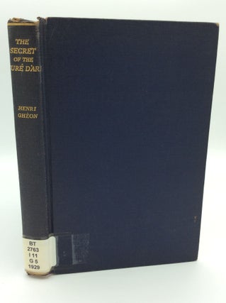 Item #187732 THE SECRET OF THE CURE D'ARS. Henri Gheon