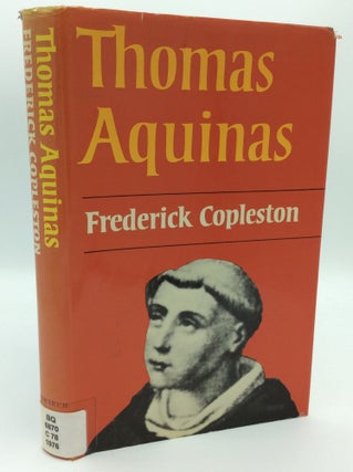 Item #187775 THOMAS AQUINAS. Frederick Copleston