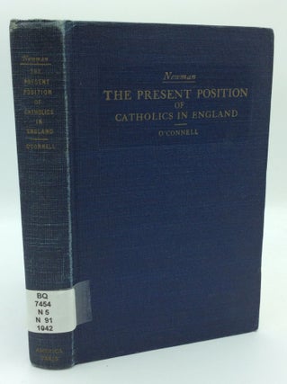 Item #187808 LECTURES ON THE PRESENT POSITION OF CATHOLICS IN ENGLAND Addressed to the Brothers...
