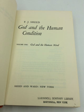 GOD AND THE HUMAN CONDITION, Volume One: God and the Human Mind
