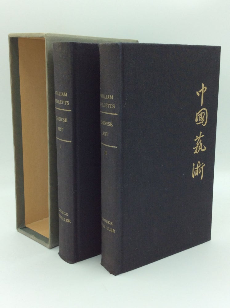Item #187850 CHINESE ART, Volumes I-II. William Willetts.