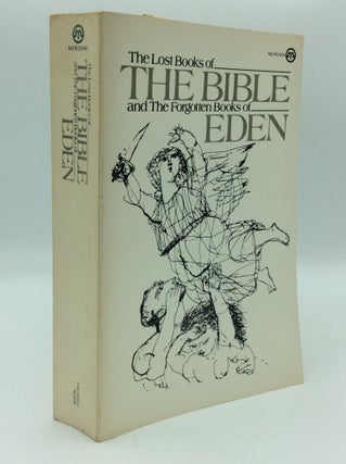 Item #187854 THE LOST BOOKS OF THE BIBLE and THE FORGOTTEN BOOKS OF EDEN