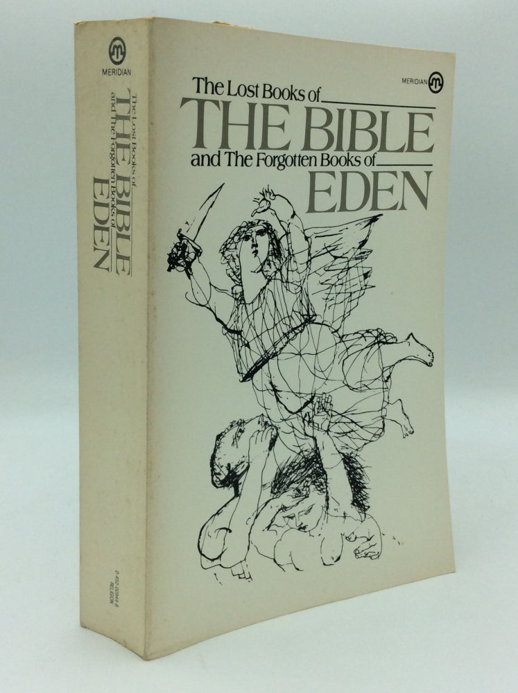 Item #187854 THE LOST BOOKS OF THE BIBLE and THE FORGOTTEN BOOKS OF EDEN