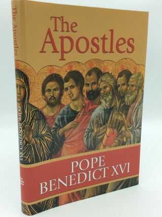 Item #187856 THE APOSTLES: The Origins of the Church and Their Co-Workers. Pope Benedict XVI