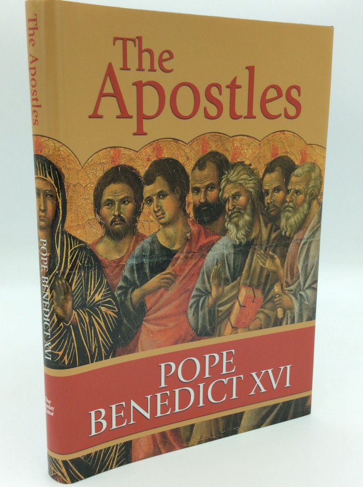 Item #187856 THE APOSTLES: The Origins of the Church and Their Co-Workers. Pope Benedict XVI.