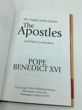 THE APOSTLES: The Origins of the Church and Their Co-Workers