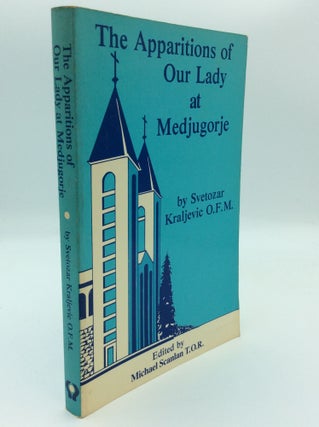 Item #187861 THE APPARITIONS OF OUR LADY AT MEDJUGORJE: An Historical Account with Interviews....