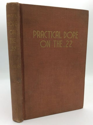 Item #187882 PRACTICAL DOPE ON THE .22. F C. Ness
