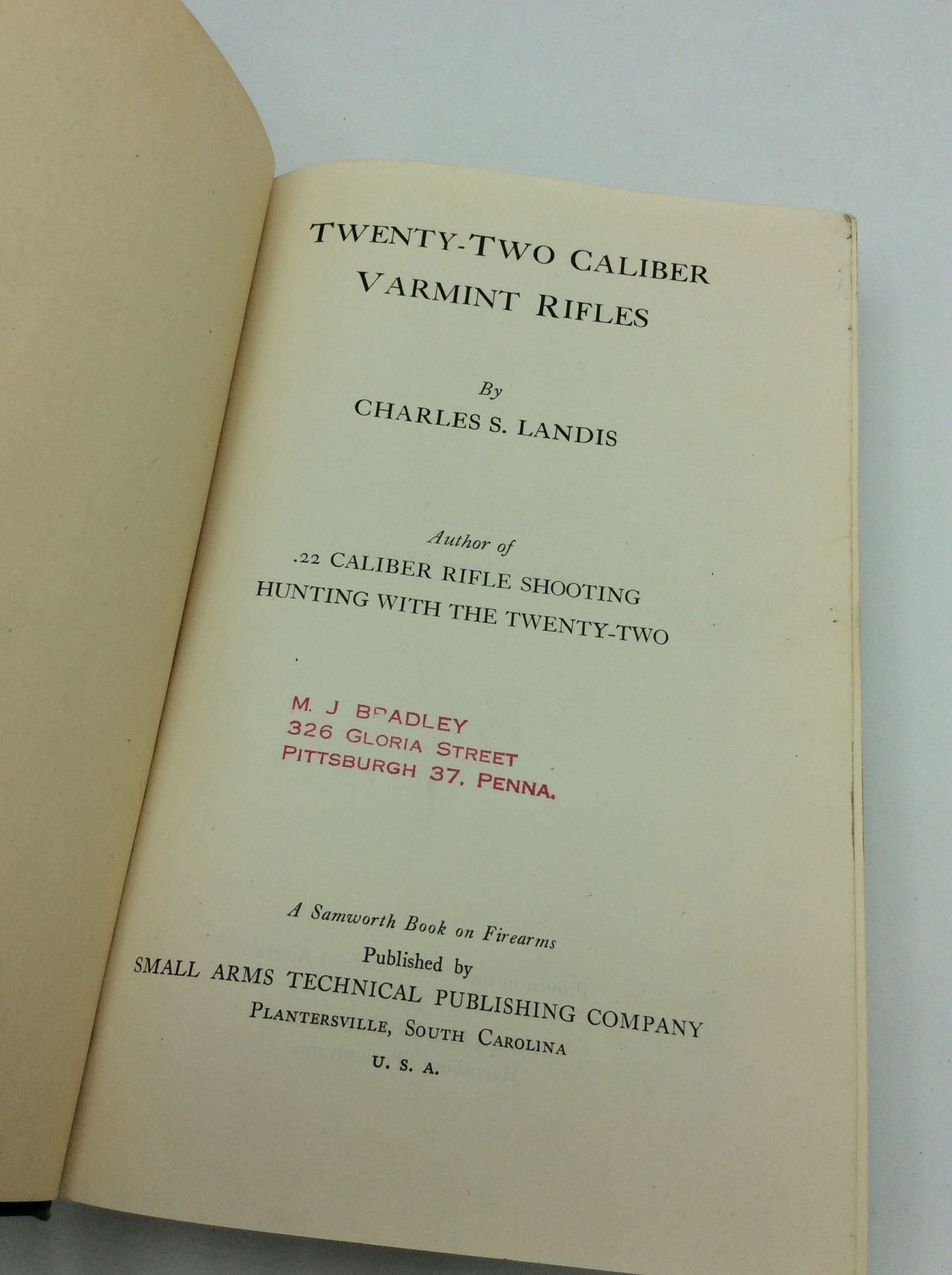 TWENTY-TWO CALIBER VARMINT RIFLES | Charles S. Landis | First Edition ...