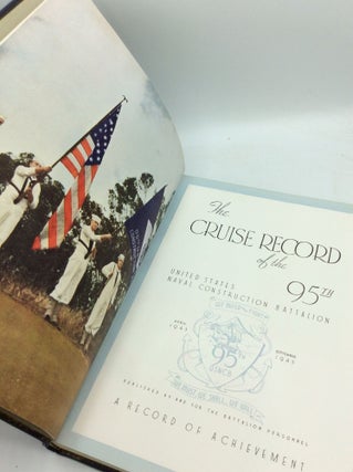 THE CRUISE RECORD OF THE 95TH UNITED STATES NAVAL CONSTRUCTION BATTALION, April 1943 - September 1945