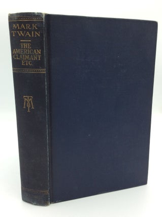 Item #187916 THE AMERICAN CLAIMANT and Other Stories and Sketches. Mark Twain