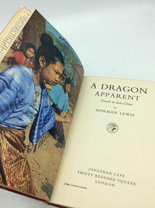A DRAGON APPARENT: Travels in Indo-China