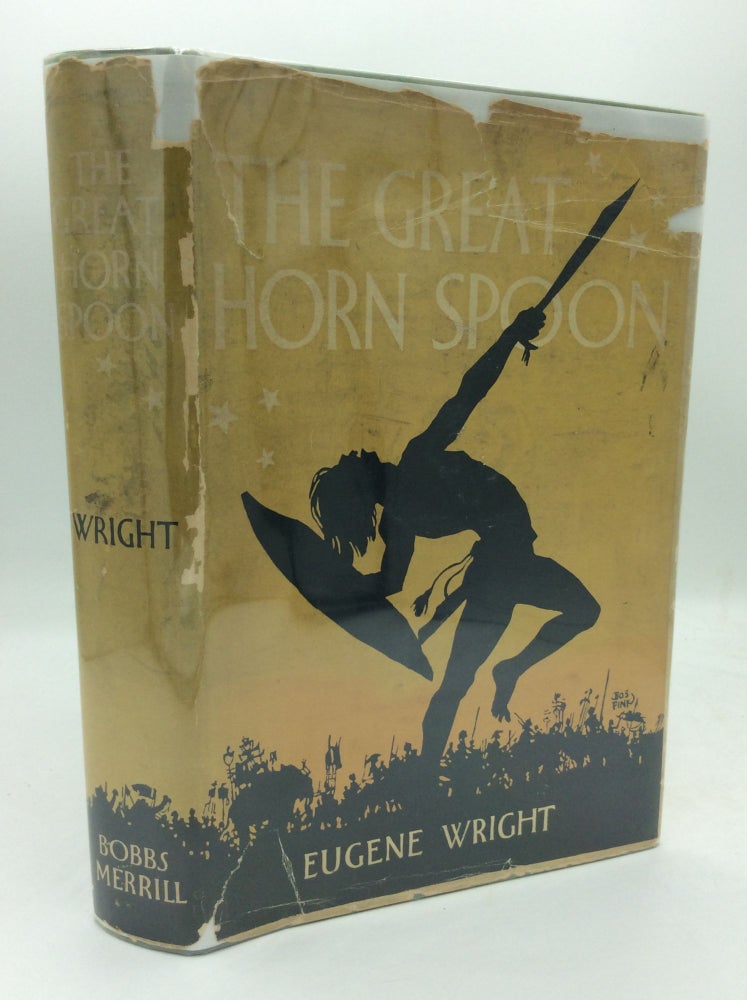 Item #187925 THE GREAT HORN SPOON. Eugene Wright.