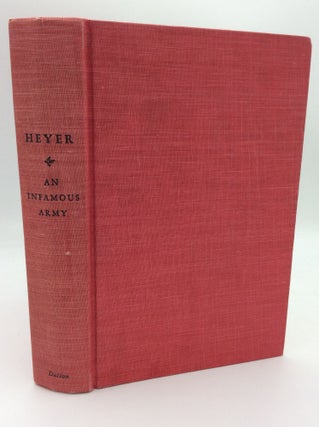 Item #188038 AN INFAMOUS ARMY. Georgette Heyer