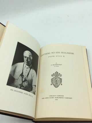 LETTERS TO HIS HOLINESS POPE PIUS X
