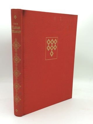 Item #188281 THE ROHAN MASTER: A Book of Hours. introduction Millard Meiss, commentary Marcel Thomas