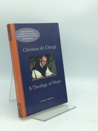 Item #188283 CHRISTIAN DE CHERGE: A Theology of Hope. Christian Salenson