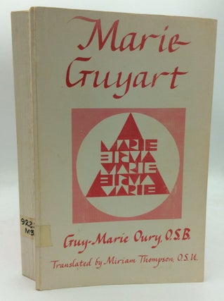 Item #188346 MARIE GUYART (1599-1672). Dom Guy-Marie Oury