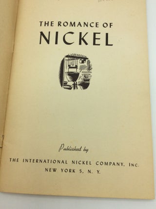 THE ROMANCE OF NICKEL