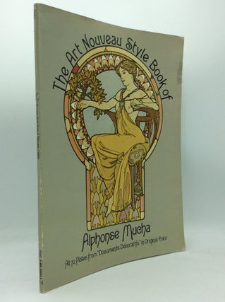 Item #188478 THE ART NOUVEAU STYLE BOOK OF ALPHONSE MUCHA: All 72 Plates from "Documents...
