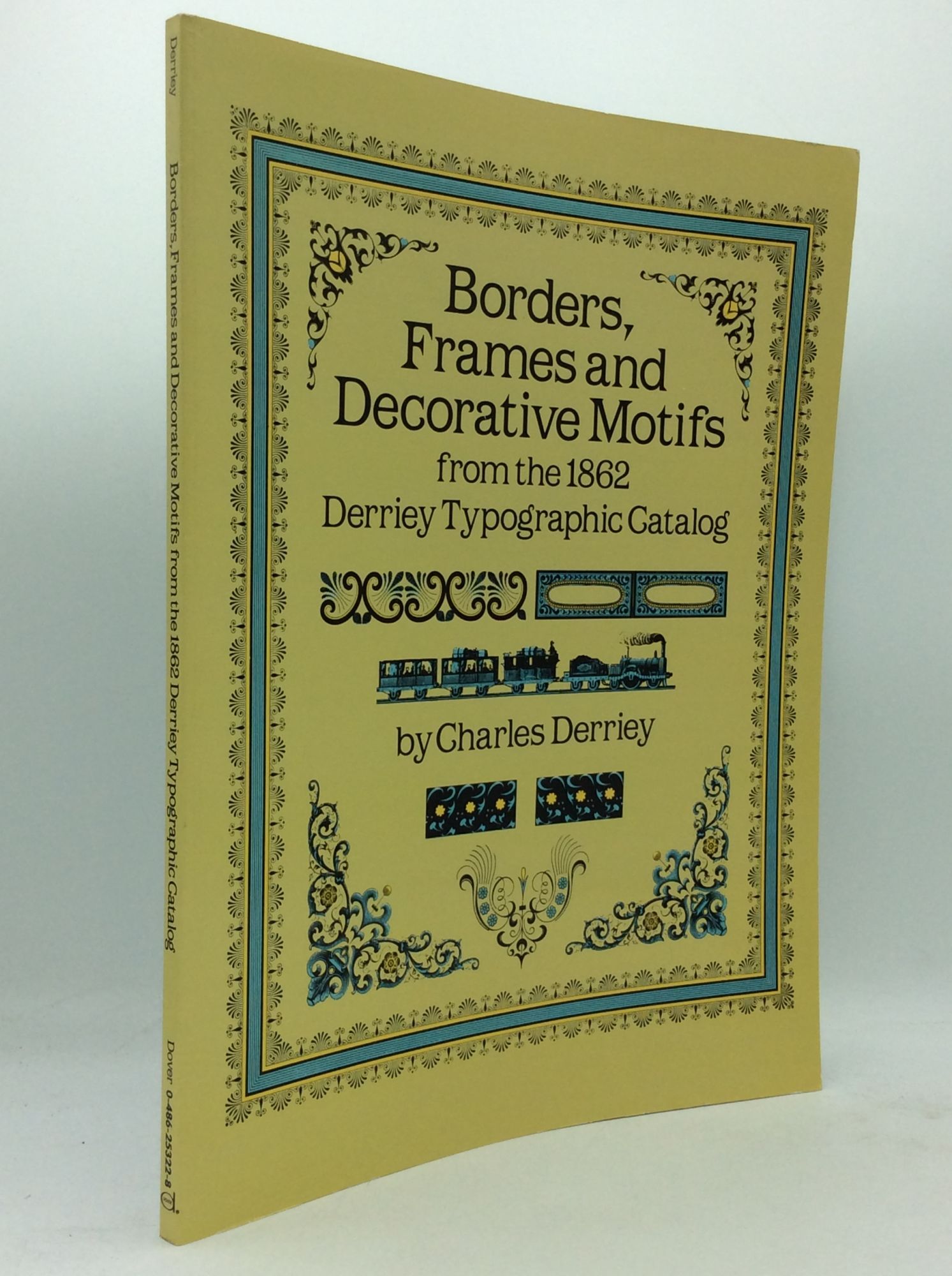 BORDERS, FRAMES AND DECORATIVE MOTIFS from the 1862 Derriey
