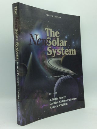 Item #188492 THE NEW SOLAR SYSTEM. Carolyn Collins Petersen J. Kelly Beatty, eds Andrew Chaikin