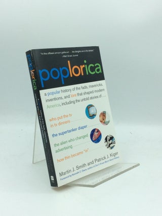 Item #188540 POPLORICA: A Popular History of the Fads, Mavericks, Inventions, and Lore that...