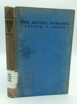 Item #188626 THE DIVINE ROMANCE. Fulton J. Sheen