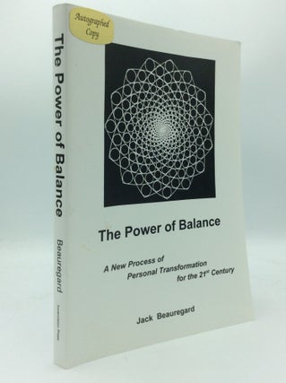 Item #188693 THE POWER OF BALANCE: A New Process for Personal Transformation in the 21st Century....