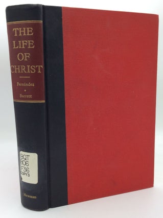 Item #188740 THE LIFE OF CHRIST. Andres Fernandez